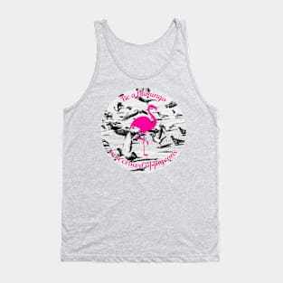 Be a flamingo Tank Top